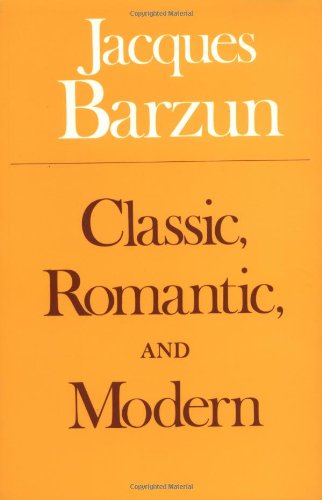 Classic, Romantic, and Modern (Phoenix Books) Cover