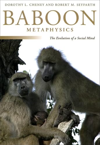 Baboon Metaphysics: The Evolution of a Social Mind Cover