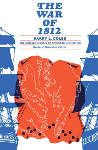 The War of 1812 (The Chicago History of American Civilization) Cover