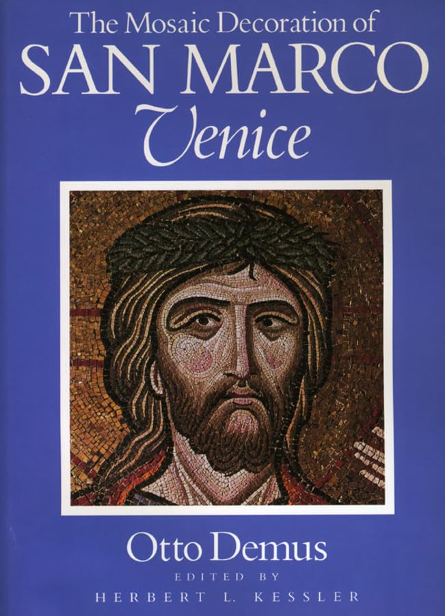 The mosaic decoration of San Marco, Venice Cover