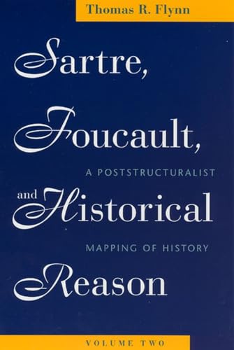 Sartre, Foucault, and historical reason Cover