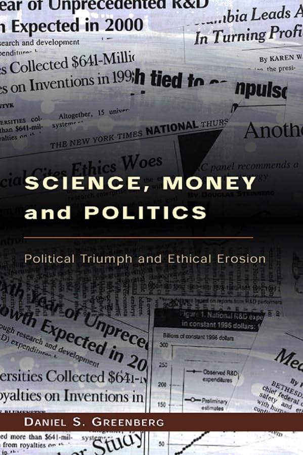 Science, Money, and Politics Cover