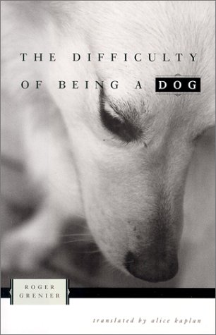 The Difficulty of Being a Dog Cover