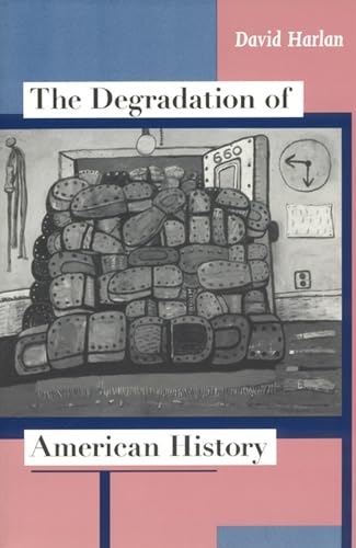 The degradation of American history Cover