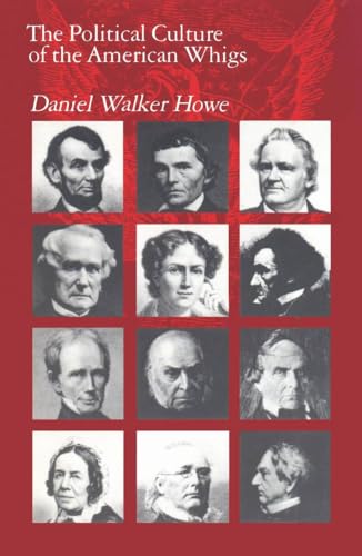 The Political Culture of the American Whigs Cover