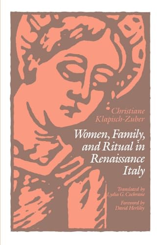 Women, Family, and Ritual in Renaissance Italy Cover