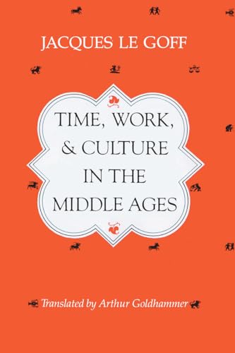 Time, Work, and Culture in the Middle Ages Cover