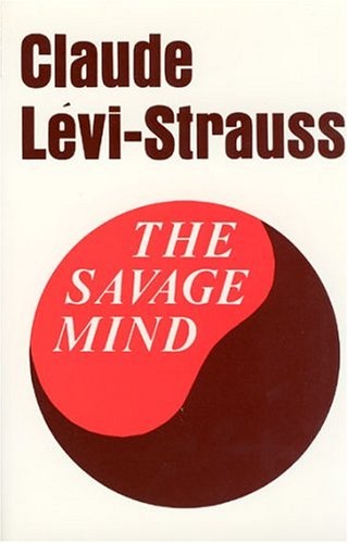 The Savage Mind (Nature of Human Society) Cover