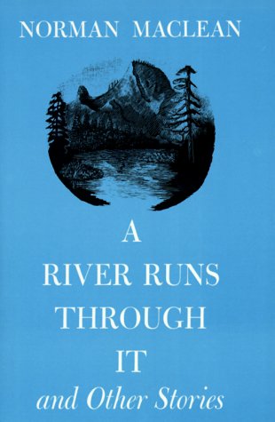 A river runs through it, and other stories Cover