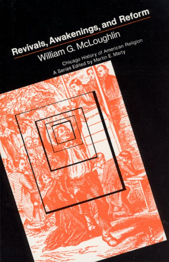 Revivals, Awakening and Reform (Chicago History of American Religion) Cover