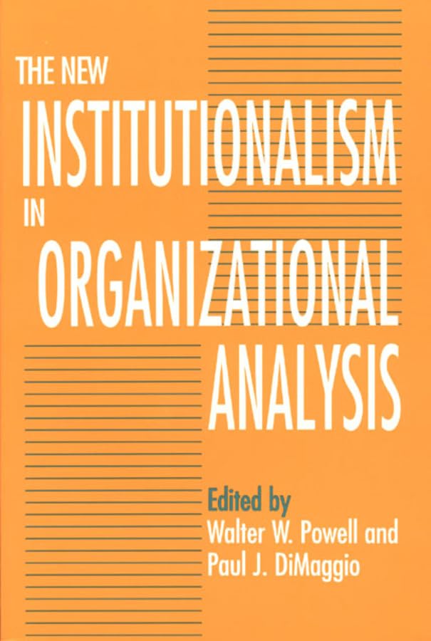 The New institutionalism in organizational analysis Cover