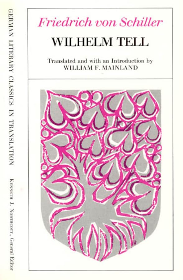 Wilhelm Tell (German Literary Classics in Translation) Cover