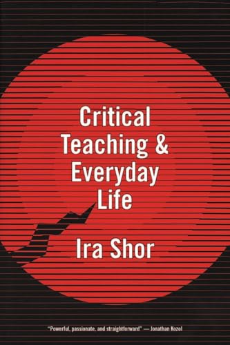 Critical teaching and everyday life Cover