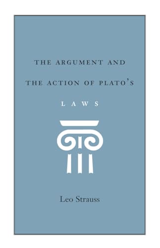 The Argument and the Action of Plato's Laws Cover