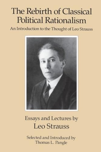 The rebirth of classical political rationalism Cover