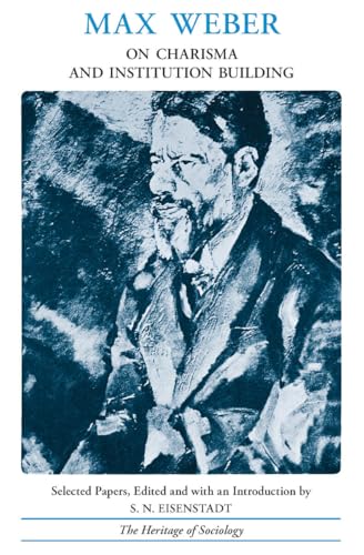 On Charisma and Institution Building (Heritage of Sociology Series) Cover
