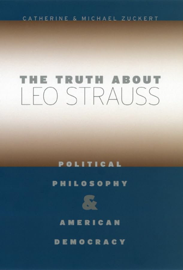 The Truth about Leo Strauss Cover