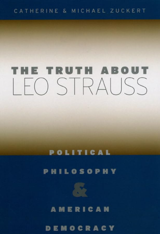 The Truth about Leo Strauss Cover