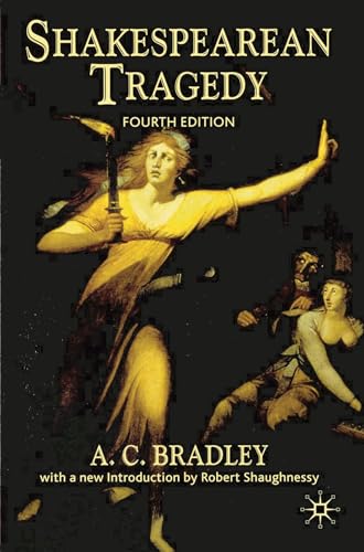 Shakespearean Tragedy, Fourth Edition Cover