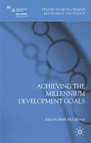 Achieving the Millennium Development Goals (Studies in Development Economics and Policy) Cover