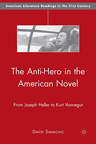The Anti-Hero in the American Novel Cover