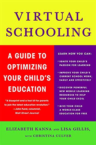 Virtual Schooling: A Guide to Optimizing Your Child's Education Cover