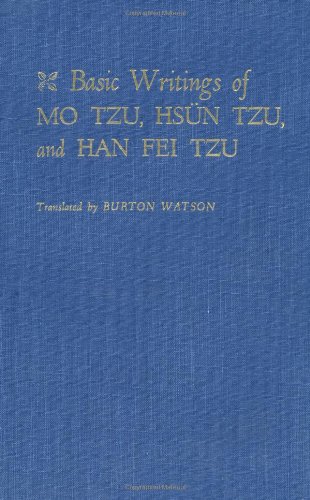 Basic writings of Mo Tzu, Hsun Tzu, and Han Fei Tzu Cover