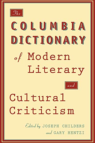 The Columbia dictionary of modern literary and cultural criticism Cover