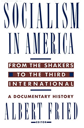Socialism in America from the Shakers to the Third International Cover