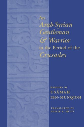An Arab-Syrian gentleman and warrior in the period of the Crusades Cover
