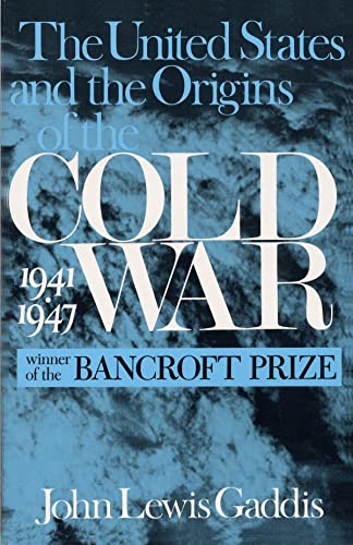 The United States and the origins of the Cold War, 1941-1947 Cover