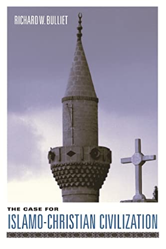 The Case for Islamo-Christian Civilization Cover