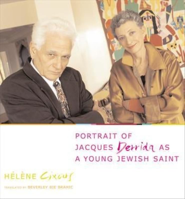 Portrait of Jacques Derrida as a Young Jewish Saint (European Perspectives: A Series in Social Thought and Cultural Criticism) Cover