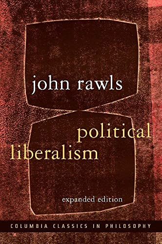 Political Liberalism (Columbia Classics in Philosophy) Cover