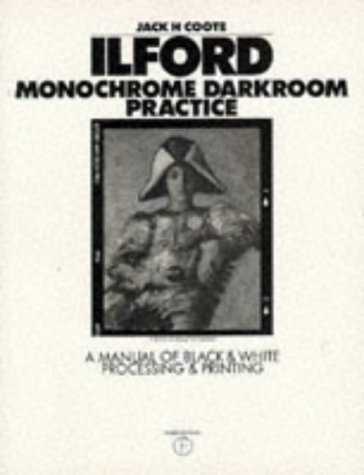 Ilford monochrome darkroom practice Cover