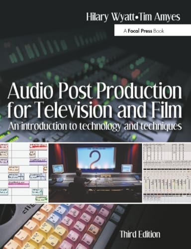 Audio Post Production for Television and Film, Third Edition Cover