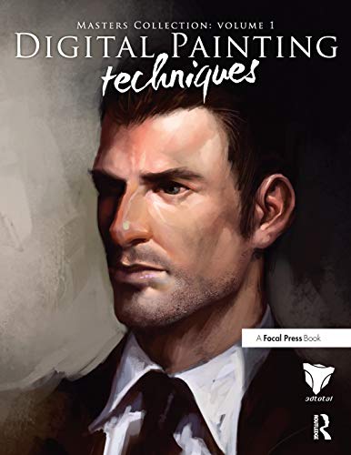 Digital Painting Techniques: Practical Techniques of Digital Art Masters (Digital Art Masters Series) Cover