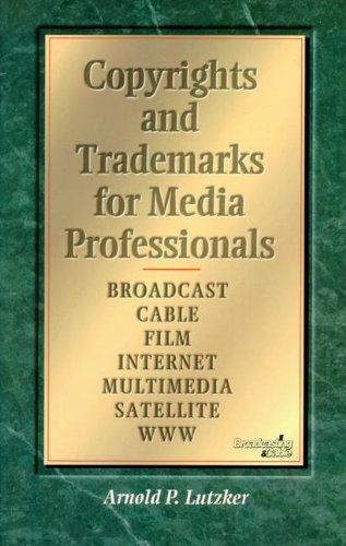 Copyrights and trademarks for media professionals Cover