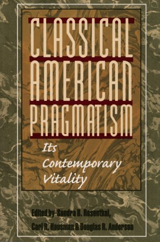 Classical American pragmatism Cover