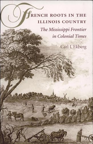 French Roots in the Illinois Country Cover