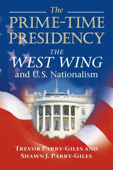 The prime-time presidency Cover