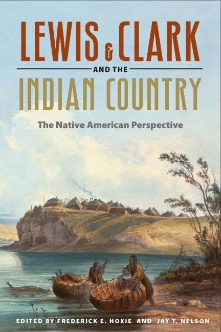 Lewis and Clark and the Indian Country Cover