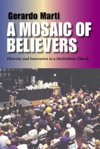 A Mosaic of Believers: Diversity and Innovation in a Multiethnic Church Cover