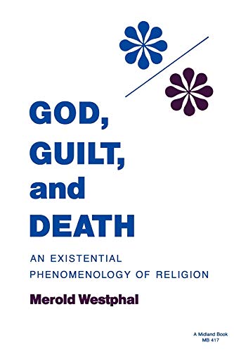 God, Guilt, and Death (Studies in Phenomenology and Existential Philosophy) Cover