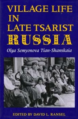 Village life in late tsarist Russia Cover