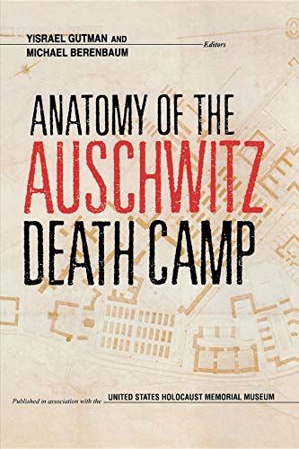 Anatomy of the Auschwitz Death Camp Cover