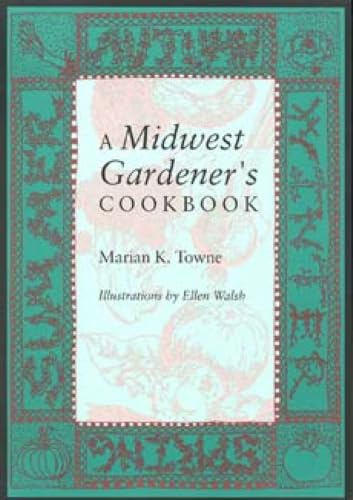 A Midwest gardener's cookbook Cover