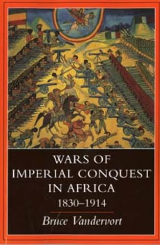 Wars of imperial conquest in Africa, 1830-1914 Cover