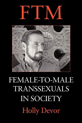 Ftm: Female-To-Male Transsexuals in Society Cover