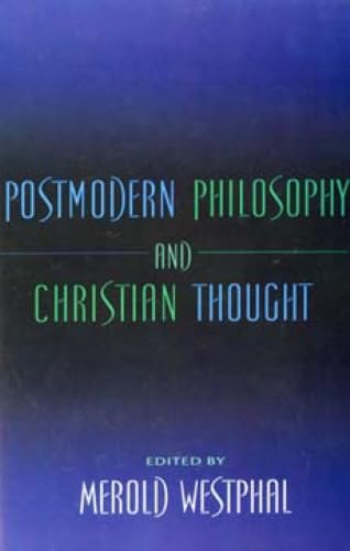 Postmodern philosophy and Christian thought Cover